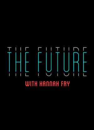 The Future with Hannah Fry Season 1海报封面图