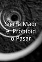 泰莎·依亚 Sierra Madre: Prohibido Pasar