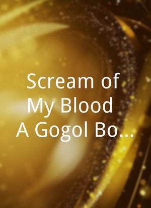 Scream of My Blood: A Gogol Bordello Story海报封面图