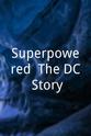 Mike Carlin Superpowered: The DC Story