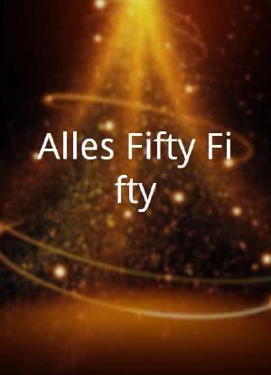Alles Fifty Fifty海报封面图