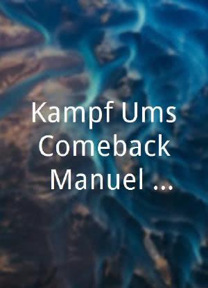Kampf Ums Comeback – Manuel Neuers Weg Zurück Ins Tor海报封面图