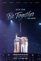 BTOB BTOB TIME: Be Together The Movie