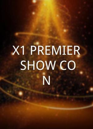X1 PREMIER SHOW-CON海报封面图
