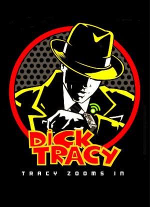 Dick Tracy Special: Tracy Zooms In海报封面图