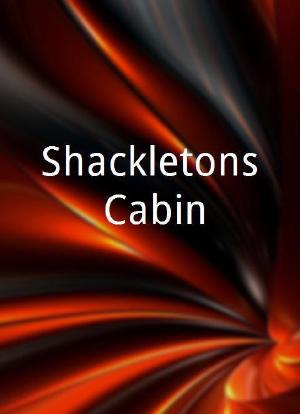 Shackletons Cabin海报封面图