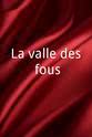 让-保罗·卢弗 La vallée des fous
