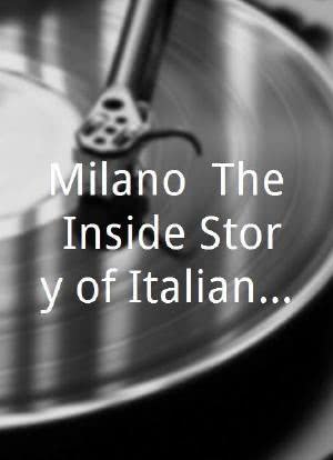 Milano: The Inside Story of Italian Fashion海报封面图