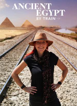 Ancient Egypt By Train Season 1海报封面图