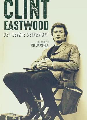 Clint Eastwood, la dernière légende海报封面图