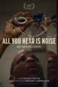 马特·戴 All You Hear is Noise