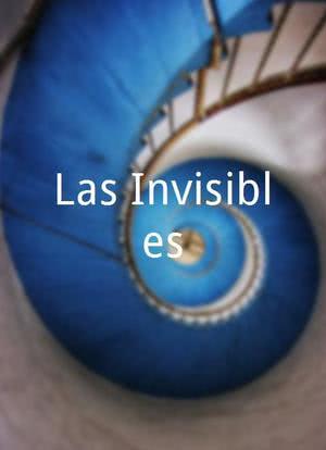 Las Invisibles海报封面图