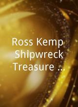 Ross Kemp: Shipwreck Treasure Hunter Season 1