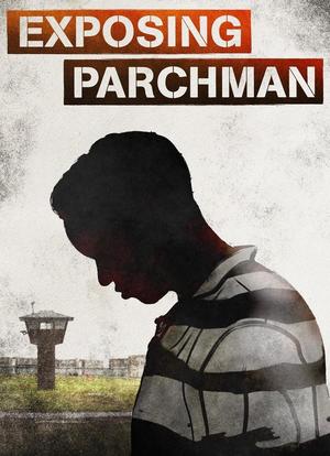 Exposing Parchman Season 1海报封面图