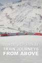 Raj Ghatak 世界极致铁路之旅 第一季