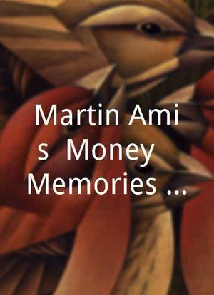 Martin Amis, Money & Memories: With William Boyd海报封面图