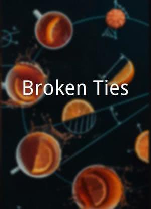 Broken Ties海报封面图