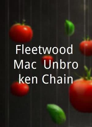 Fleetwood Mac: Unbroken Chain海报封面图