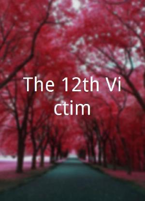 The 12th Victim Season 1海报封面图