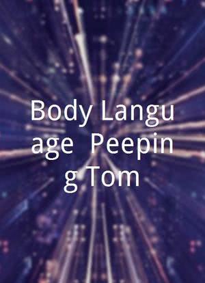 "Body Language" Peeping Tom海报封面图