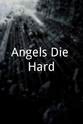 Jane Schaffer Angels Die Hard
