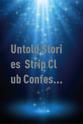 科特·洛克伍德 Untold Stories: Strip Club Confessions
