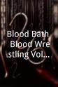 Lesley Vernot Blood Bath: Blood Wrestling Volume I