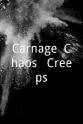 Erin Henry Carnage, Chaos & Creeps