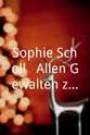 Ulrich Chaussy Sophie Scholl - Allen Gewalten zum Trotz...