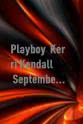 Rolf Wiegmann Playboy: Kerri Kendall - September 1990 Video Centerfold