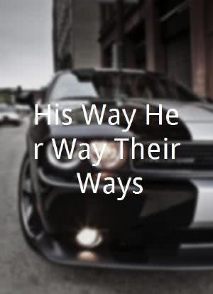 His Way Her Way Their Ways海报封面图
