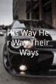 邢小路 His Way Her Way Their Ways
