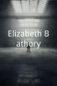 Elizabeth Nixon Elizabeth Bathory