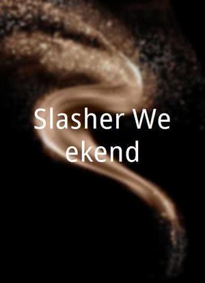 Slasher Weekend海报封面图