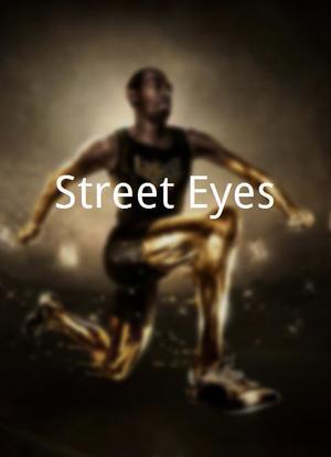 Street Eyes海报封面图