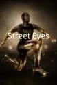 Kevin Dewitt Street Eyes