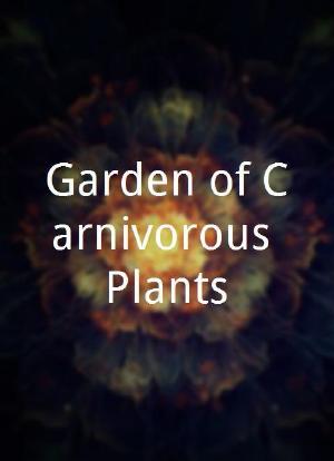 Garden of Carnivorous Plants海报封面图