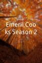 艾梅里尔•拉加西 Emeril Cooks Season 2