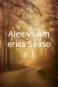 Steve Hryniewicz Alex vs America Season 1