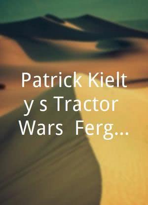 Patrick Kielty's Tractor Wars: Ferguson vs Ford海报封面图
